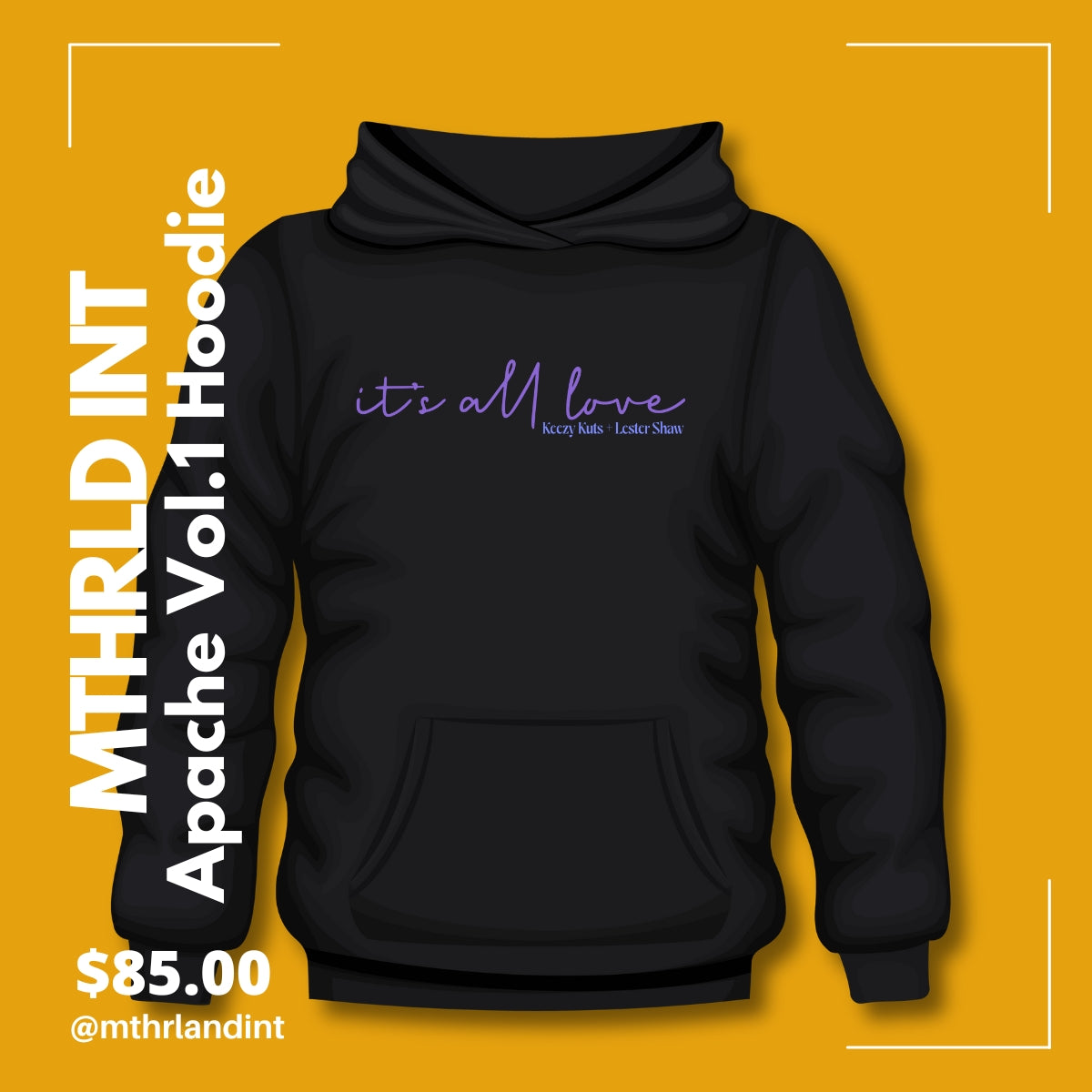 MTHRLND INT | It's All Love Hoodie | Apache Vol. 1