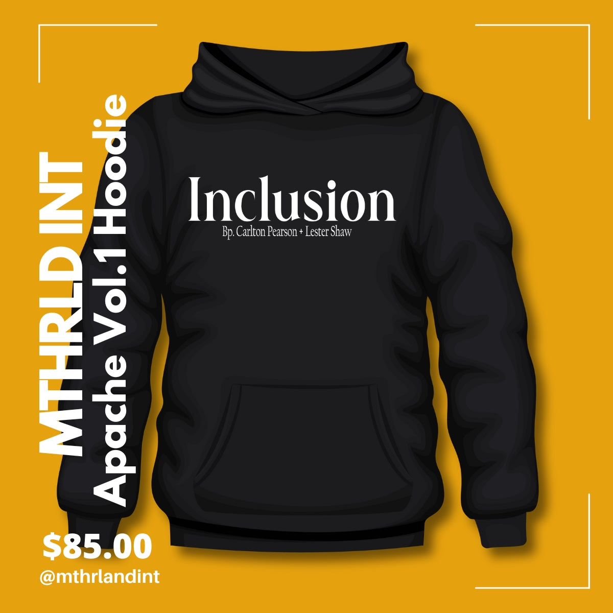 MTHRLND INT | Inclusion Hoodie | Apache Vol. 1