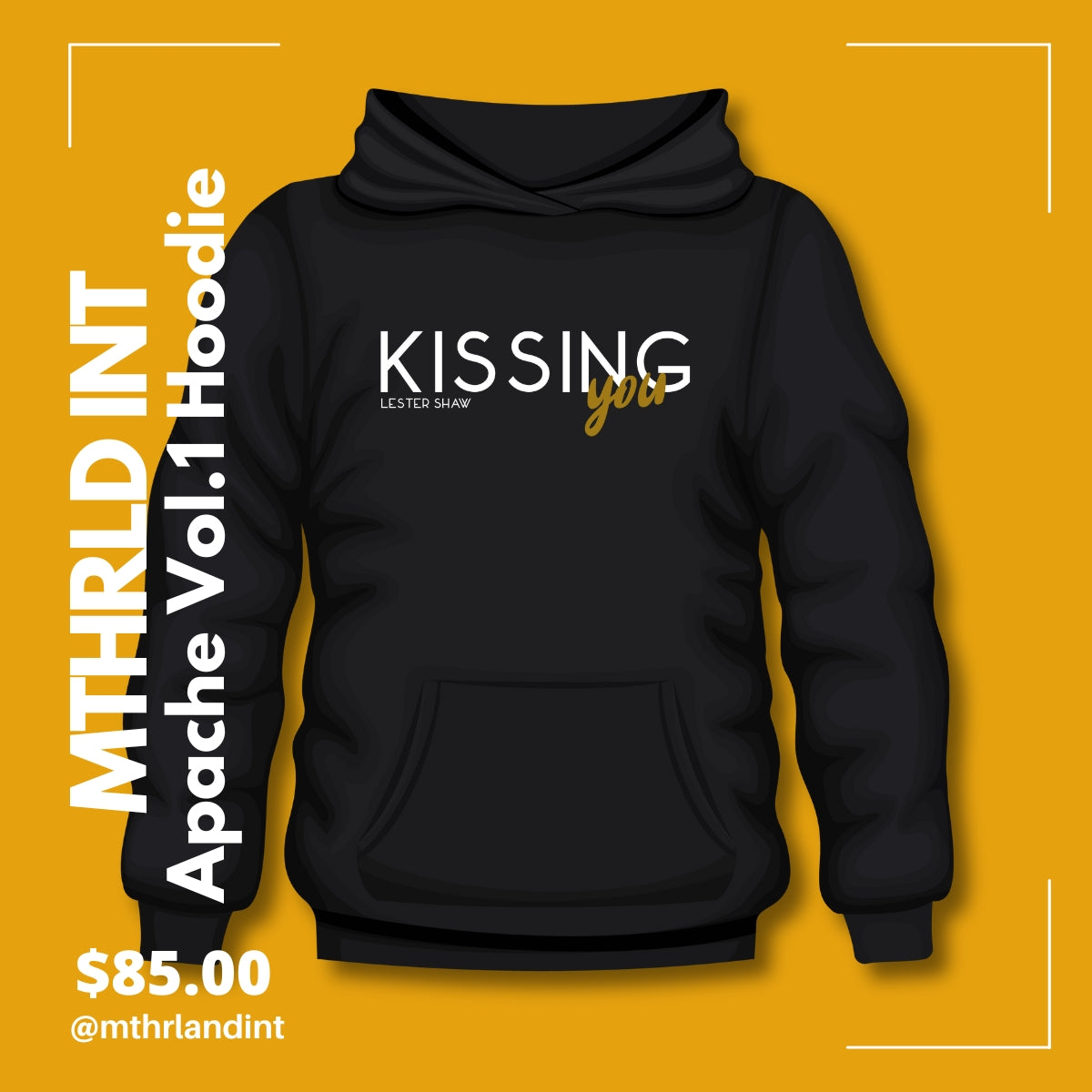 MTHRLND INT | Kissing You Hoodie | Apache Vol. 1