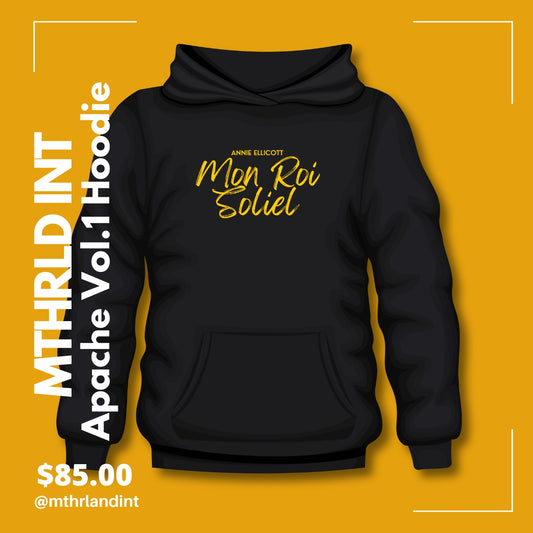 MTHRLND INT | Mon Roi Soliel Hoodie | Apache Vol. 1
