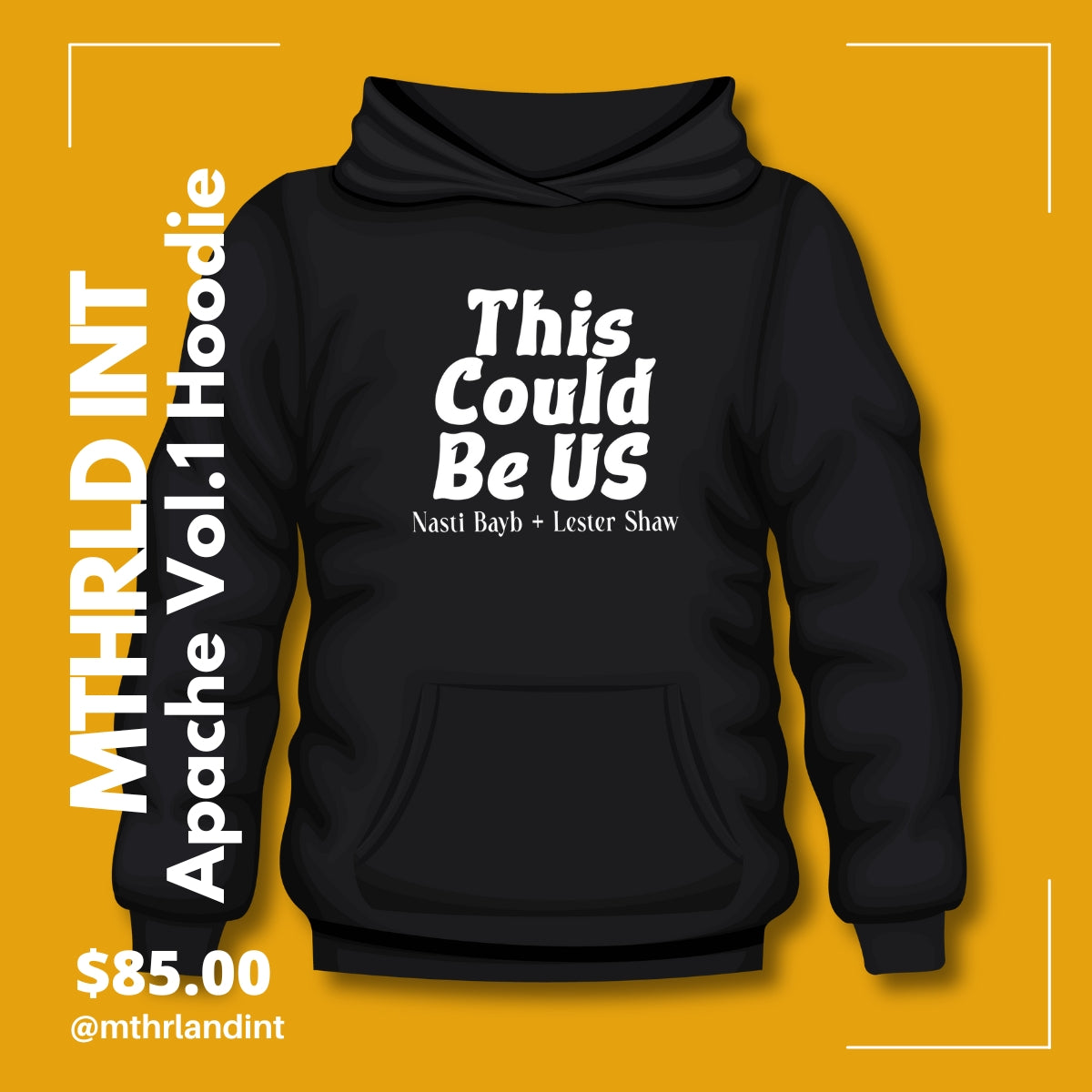 MTHRLND INT | This Could Be Us Hoodie | Apache Vol. 1