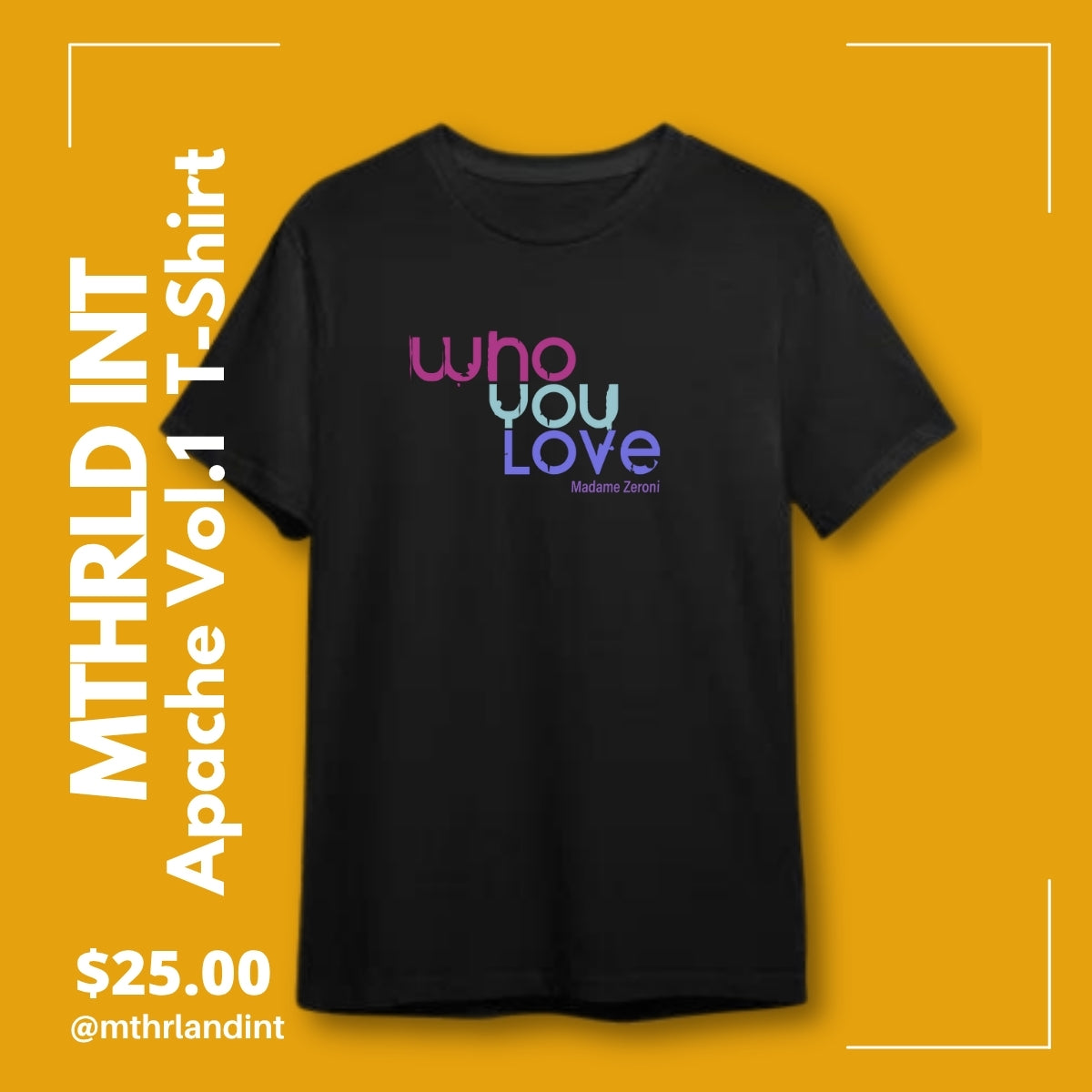 MTHRLND INT | Who You Love | Apache Vol. 1