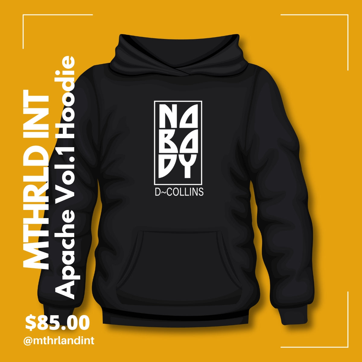 MTHRLND INT | Nobody Hoodie | Apache Vol. 1