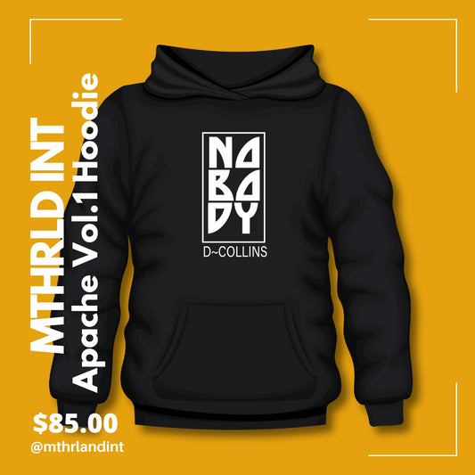 MTHRLND INT | Nobody Hoodie | Apache Vol. 1